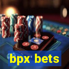 bpx bets